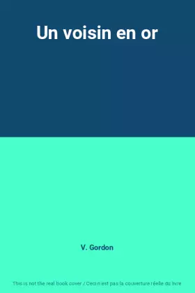 Couverture du produit · Un voisin en or