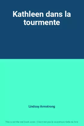 Couverture du produit · Kathleen dans la tourmente