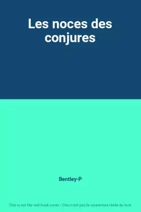 Couverture du produit · Les noces des conjures