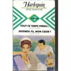 Couverture du produit · Tout ce temps perdu (Harlequin)