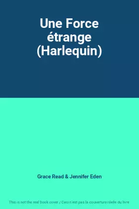 Couverture du produit · Une Force étrange (Harlequin)