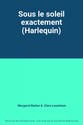 Couverture du produit · Sous le soleil exactement (Harlequin)