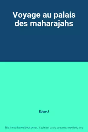 Couverture du produit · Voyage au palais des maharajahs