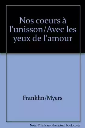 Couverture du produit · Nos coeurs à l'unisson/Avec les yeux de l'amour