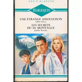 Couverture du produit · Une étrange passion/Les secrets du DC Montague