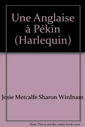 Couverture du produit · Une Anglaise à Pékin (Harlequin)