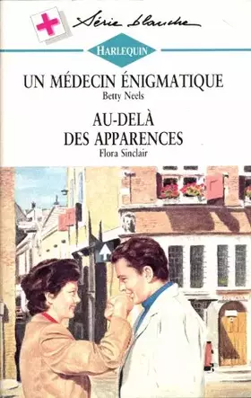 Couverture du produit · Un médecin énigmatique (Harlequin)