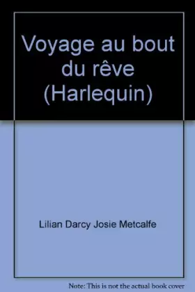 Couverture du produit · Voyage au bout du rêve (Harlequin)