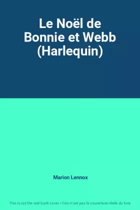 Couverture du produit · Le Noël de Bonnie et Webb (Harlequin)