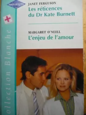 Couverture du produit · Les réticences du Dr. Kate Burnett (Collection blanche)