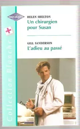 Couverture du produit · Un chirurgien pour Susan (Collection blanche)