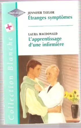 Couverture du produit · ETRANGES SYMPTOMES+APPRENTISSAGE D'UNE INF.