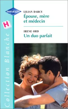 Couverture du produit · Épouse, mère et médecin (Collection blanche)
