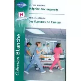 Couverture du produit · Meprise aux urgences+flammes de l'amour blanche 630