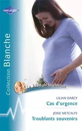 Couverture du produit · Cas d'urgence - Troublants souvenirs