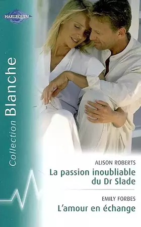 Couverture du produit · La passion inoubliable du Dr Slade