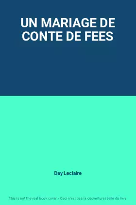 Couverture du produit · UN MARIAGE DE CONTE DE FEES