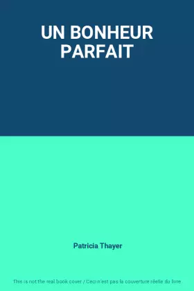 Couverture du produit · UN BONHEUR PARFAIT