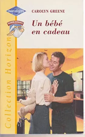 Couverture du produit · UN BEBE EN CADEAU