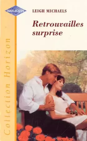 Couverture du produit · Retrouvailles surprise (Collection Horizon)