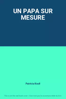 Couverture du produit · UN PAPA SUR MESURE