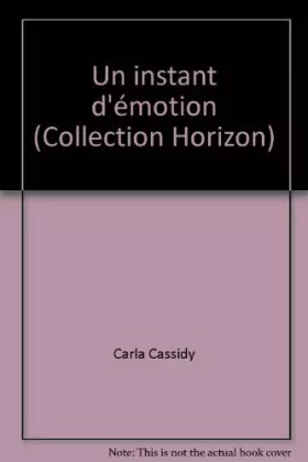 Couverture du produit · Un instant d'émotion (Collection Horizon)