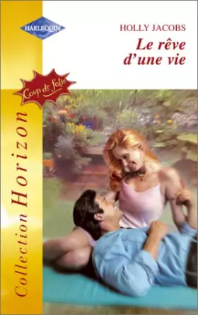 Couverture du produit · Le rêve d'une vie