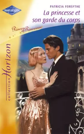 Couverture du produit · La princesse et son garde du corps