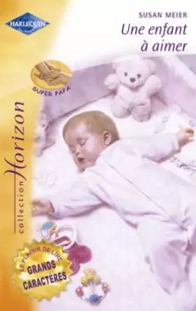 Couverture du produit · Une enfant à aimer