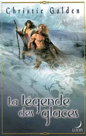 Couverture du produit · La légende des glaces