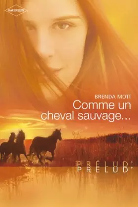 Couverture du produit · Comme un cheval sauvage.