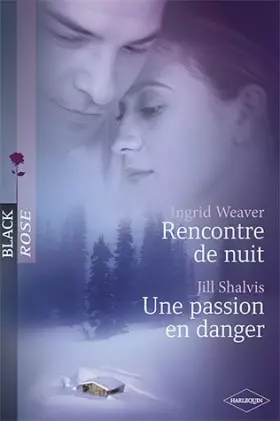 Couverture du produit · Rencontre de nuit / Une passion en danger