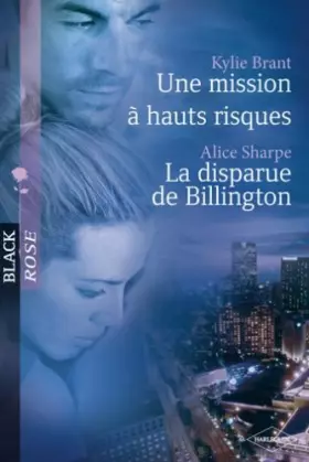 Couverture du produit · Mission a Hauts Risques-Disparue Billington Black Rose 16