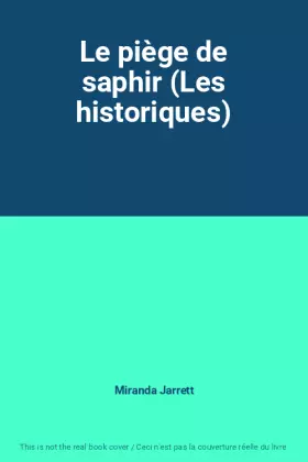 Couverture du produit · Le piège de saphir (Les historiques)