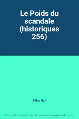 Couverture du produit · Le Poids du scandale (historiques 256)