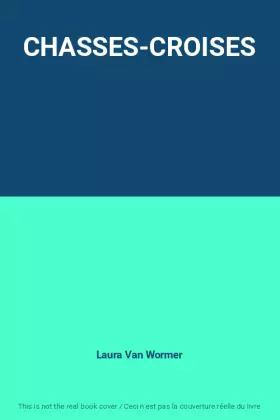 Couverture du produit · CHASSES-CROISES
