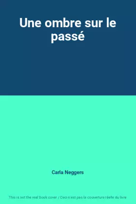 Couverture du produit · Une ombre sur le passé