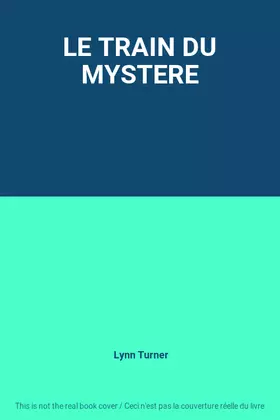 Couverture du produit · LE TRAIN DU MYSTERE
