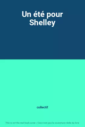 Couverture du produit · Un été pour Shelley