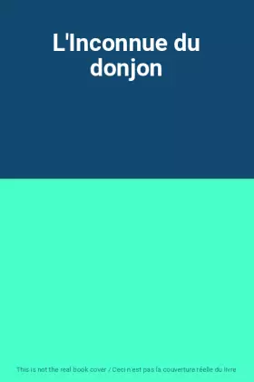 Couverture du produit · L'Inconnue du donjon