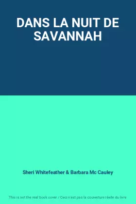 Couverture du produit · DANS LA NUIT DE SAVANNAH