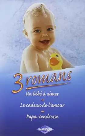 Couverture du produit · COL.HARL- 3 PACK BEBE FEVRIER 2006