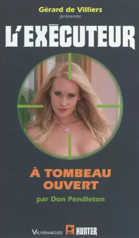 Couverture du produit · Exécuteur - A tombeau ouvert