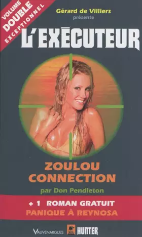 Couverture du produit · Exécuteur 298 : Zoulou connexion