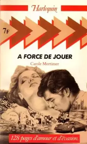 Couverture du produit · A force de jouer : collection : Harlequin n° ES19