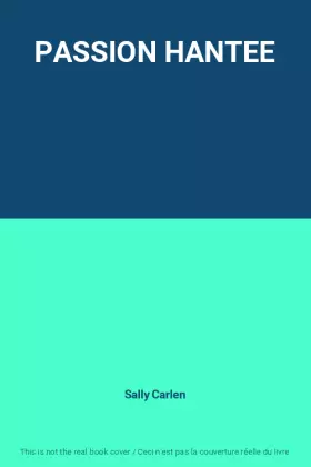 Couverture du produit · PASSION HANTEE