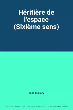 Couverture du produit · Héritière de l'espace (Sixième sens)