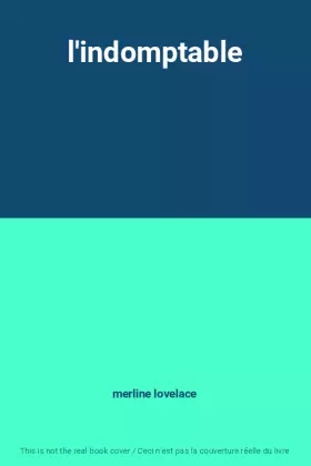 Couverture du produit · l'indomptable