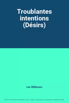 Couverture du produit · Troublantes intentions (Désirs)