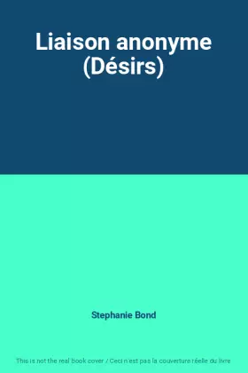 Couverture du produit · Liaison anonyme (Désirs)